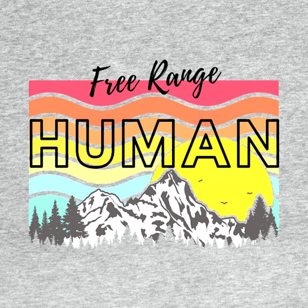 Free Range Human (mountain sunset) by PersianFMts